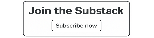 Button-style banner reading “Join the Substack – Subscribe now”