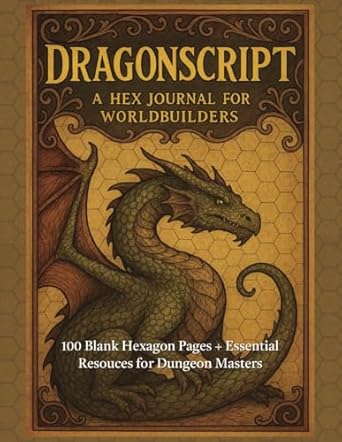 Cover of the book titled "Dragonscript: A Hex Journal for Worldbuilders," featuring a green dragon against a golden hex-patterned background.