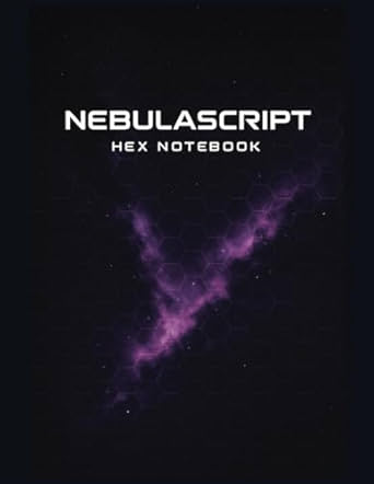 Nebulascript hex notebook cover with a purple nebula on a dark starfield background and the title "Nebulascript: Hex Notebook."