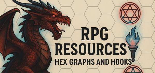 Illustrated RPG Resources banner featuring a red dragon, hex grid background, and icons with text: "RPG Resources – Hex Graphs and Hooks."